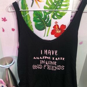 I have amazing taste in wine and friends!saying on the back of t-shirtMa…